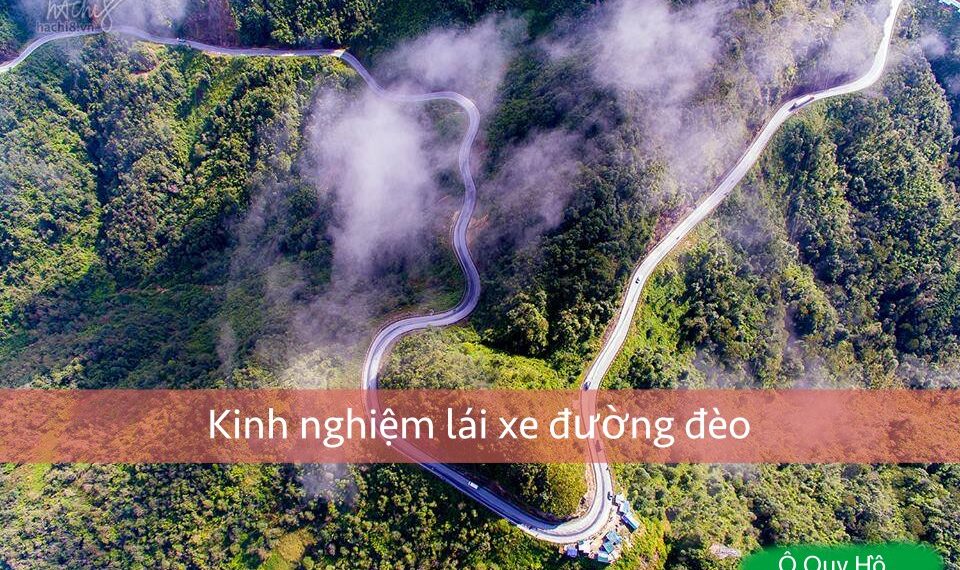 Kinh nghiệm lái xe đường đèo: 9 bí kíp sống còn.