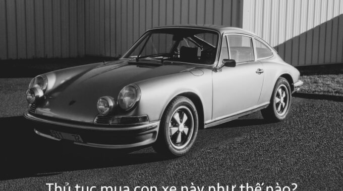 Thủ tục sang tên xe ô tô mới nhất bạn cần biết